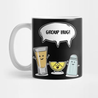 Funny Tequila Group Hug Mug